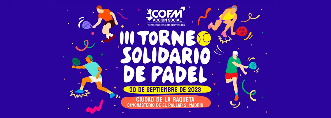 Ya puedes inscribirte al III Torneo Solidario de Pádel del COFM que se celebrará el 30 de septiembre