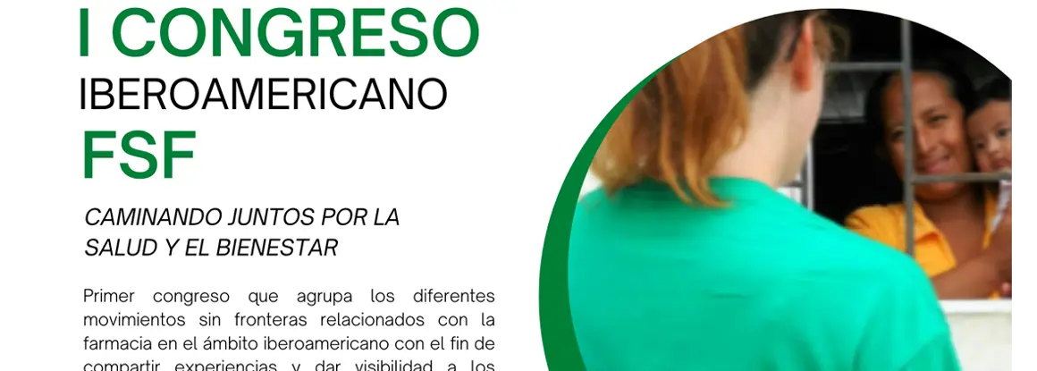 Farmacéuticos Sin Fronteras y la Universidad Complutense organizan el I Congreso Iberoamericano FSF