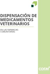 Dispensación de medicamentos veterinarios en las farmacias comunitarias