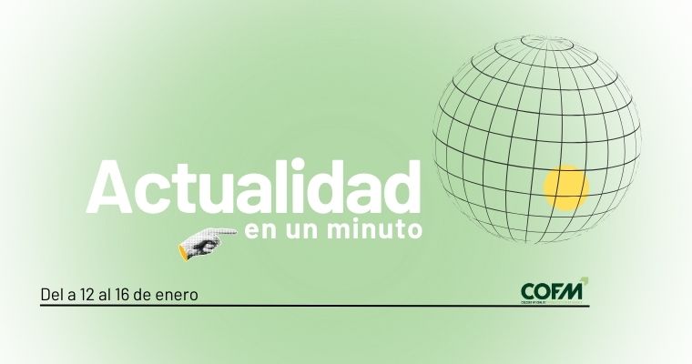 Actualidad COFM en un minuto