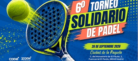 Abierta la inscripción en la 6ª edición del Torneo Solidario de Pádel del COFM